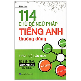 Download sách 114 Chủ Đề Ngữ Pháp Tiếng Anh Thường Dùng