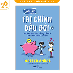 Sách - Cuốn sách tài chính đầu đời (Phần 2) (Nhã Nam HCM)