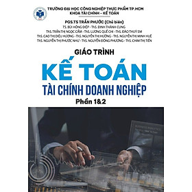 Giáo trình Kế toán tài chính doanh nghiệp- Phần 1&2