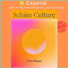 Sách - Solaire Culture - 250 Years of an Iconic Champagne House by Camille Morineau (UK edition, hardcover)