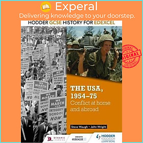 Sách - Hodder GCSE History for Edexcel: The USA, 1954-75: conflict at home and ab by John Wright (UK edition, paperback)