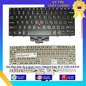 Bàn Phím dùng cho Laptop Lenovo Thinkpad Edge 10 11 X100 X120 E10 E11 - Hàng Nhập Khẩu New Seal