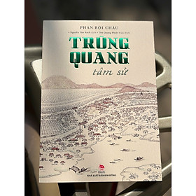 TRÙNG QUANG TÂM SỬ - PHAN BỘI CHÂU - NXB Kim Đồng