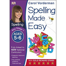 Carol Vorderman: Spelling Made Easy Ages 5-6 Key Stage 1