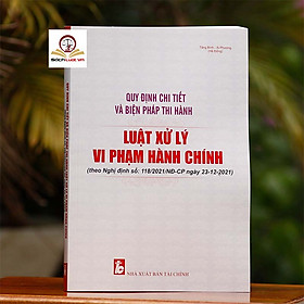 Hình ảnh Quy Định Chi Tiết Và Biện Pháp Thi Hành Luật Xử Lý Vi Phạm Hành Chính