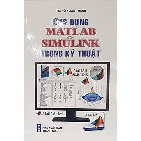 Ứng Dụng Matlab Và Simulink Trong Kỹ Thuật