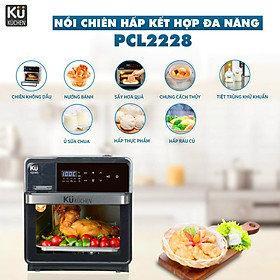 Nồi chiên không dầu kết hợp hấp KUCHEN PCL2228 Hàng chính hãng