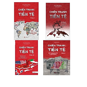 Combo 4 Cuốn Sách - Chiến Tranh Tiền Tệ (Trọn Bộ 4 Tập)