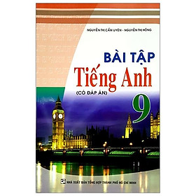 Sách Bài Tập Tiếng Anh Lớp 9 ( Có Đáp Án )