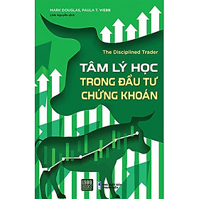 Tâm Lý Học Trong Đầu Tư Chứng Khoán