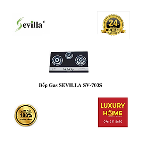 Mua Bếp Gas SEVILLA SV-703S - Hàng Chính Hãng
