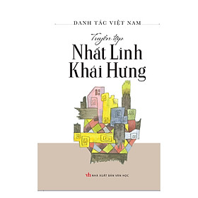 Tuyển Tập Nhất Linh - Khái Hưng