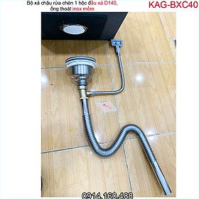 Mua Bộ xả chậu rửa chén 1 hố inox 304 KAG-BXC40 chậu lỗ thoát D140  bộ ống thoát bồn rửa bát 1 hộc to chất liệu SUS304 siêu bền thoát nước nhanh sử dụng tốt