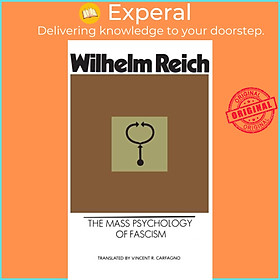 Sách - The Mass Psychology of Fascism by Wilhelm Reich (UK edition, paperback)