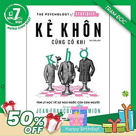 Trạm Đọc Official Kẻ Khôn Cũng Có Khi Khờ