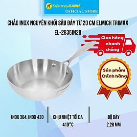 Mua Chảo inox nguyên khối sâu đáy từ 20 cm Elmich Trimax EL-2836IN20