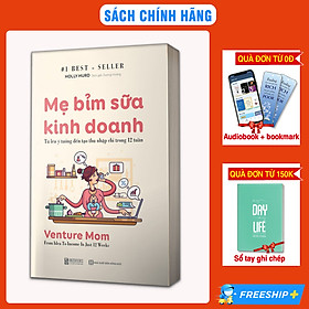 Mẹ Bỉm Sữa Kinh Doanh Online - Từ Lên Ý Tưởng Đến Tạo Thu Nhập Chỉ Trong 12 Tuần