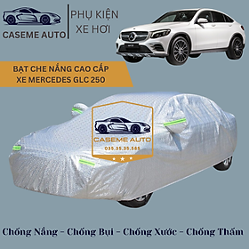 Bạt phủ xe ô tô tráng nhôm cao cấp dành cho xe MERCEDES GLC 250 , 3 lớp chống nóng, chống thấm, chống bụi - Hàng Chính Hãng