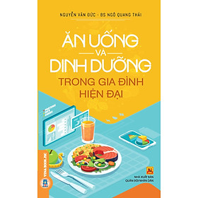 [Download Sách] Ăn Uống Và Dinh Dưỡng Trong Gia Đình Hiện Đại