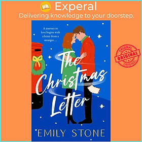 Sách - The Christmas Letter - Curl up with the most uplifting and heartwarming fe by Emily Stone (UK edition, paperback)