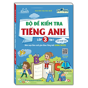 Hình ảnh Sách - bộ đề kiểm tra tiếng anh 3 - tập 1 có đáp án global success