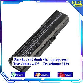 Pin thay thế dành cho laptop Acer Travelmate 2403 3260 - Hàng Nhập Khẩu 