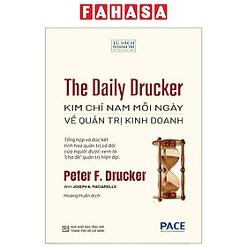 Sách - The Daily Drucker - Kim Chỉ Nam Mỗi Ngày Về Quản Trị Kinh Doanh - The Daily Drucker