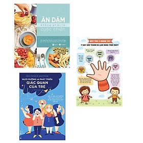 Combo 2 cuốn sách kiến thức dành cho cha mẹ: Nuôi Dưỡng Và Phát Triển Giác Quan Của Trẻ + Ăn Dặm Không Phải Là Cuộc Chiến + Poster quy tắc năm ngón tay/ Bộ sách giúp cha mẹ không lo lắng khi dậy con