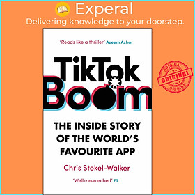 Sách - TikTok Boom - The Inside Story of the World's Favourite App by Chris Stokel-Walker (UK edition, paperback)