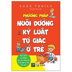 Hình ảnh Phương Pháp Nuôi Dưỡng Kỷ Luật Tự Giác Ở Trẻ