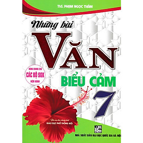 Những bài văn biểu cảm 7