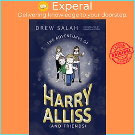 Sách - The Adventures of Harry Alliss (and Friends) by Drew Salah (UK edition, paperback)