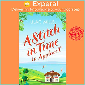 Hình ảnh Sách - A Stitch in Time in Applewell : A feel-good romance to make you smile by Lilac Mills (UK edition, paperback)