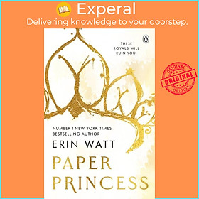 Sách - Paper Princess - The scorching opposites attract romance in The Royals Serie by Erin Watt (UK edition, paperback)