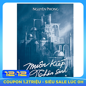 Muôn Kiếp Nhân Sinh (Bìa Cứng)