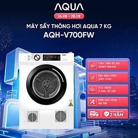 Máy sấy thông hơi Aqua 7 kg AQH-V700FW - Bảo hành 2 năm - Freeship toàn quốc - Hàng chính hãng