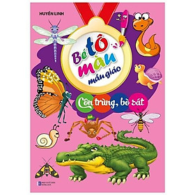 Bé tô màu mẫu giáo - côn trùng, bò sát