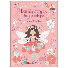 Sách Sticker Dolly Dressing - Dán Hình Sáng Tạo Trang Phục Búp Bê - Xứ Sở Thần Tiên
