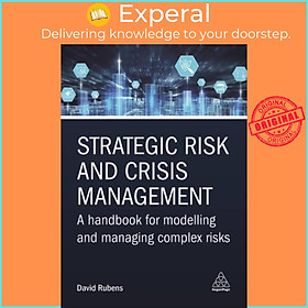 Sách - Strategic Risk and Cr Management - A Handbook for Moing and Manag by David Rubens (UK edition, paperback)