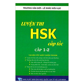 Luyện Thi Hsk Cấp Tốc Cấp 1-2 Kèm CD