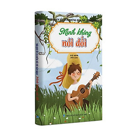 [Download Sách] Sách thiếu nhi - Thói quen tốt của những đứa trẻ chăm ngoan - Mình không nói dối