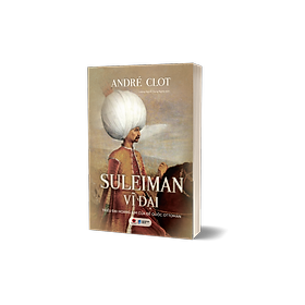 Sách Suleiman vĩ đại (Triều đại hoàng kim của đế quốc Ottoman)