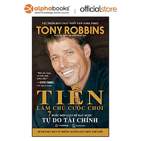 Tiền Làm Chủ Cuộc Chơi ( tái bản Bìa cứng )