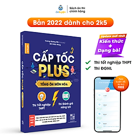 Hình ảnh Sách Cấp tốc Plus môn Hóa - bản mới 2022 dùng ôn thi tốt nghiệp THPT, ôn thi ĐGNL - Nhà sách Ôn luyện