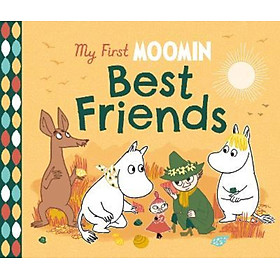 Sách - My First Moomin: Best Friends by Tove Jansson (UK edition, paperback)