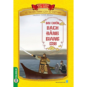 Khát Vọng Non Sông - Đại Chiến Bạch Đằng Giang 1288