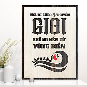 Mua Tranh tạo động lực TBIG017 - Người chèo thuyền giỏi không đến từ vùng biển lặng sóng
