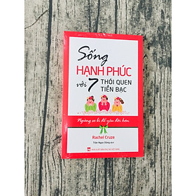 Sống Hạnh Phúc Với 7 Thói Quen Tiền Bạc