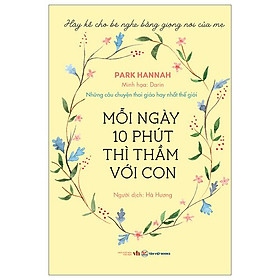 Mười phút mỗi ngày thì thầm với con - những câu chuyện thai giáo hay nhất thế giới