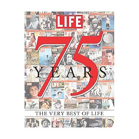 Life 75 Years: The Very Best Of Life
